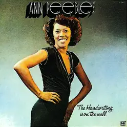 The Handwriting Is On the Wall - Ann Peebles The Handwriting Is On the Wall - Ann Peebles