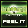 Stream & download Feel It (Three 6 Mafia vs. Tiesto) [with Sean Kingston & Flo Rida] - Single