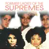 Stream & download Former Ladies of The Supremes