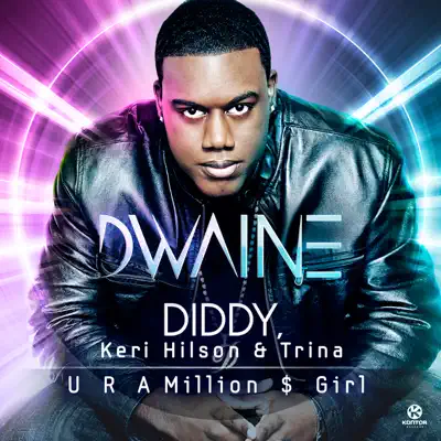 U R a Million $ Girl (Remixes) - Trina