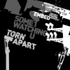 Embed - TORN APART (ORIGINAL MIX)