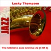 The Ultimate Jazz Archive 22: Lucky Thompson (4 of 4)