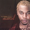 Marcel - Set Your Body Free