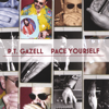 Pace Yourself - P.T. Gazell