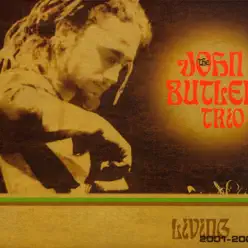 Living 2001-2002 - John Butler Trio