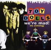 Toy Dolls - Dig That Groove Baby