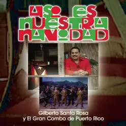 Asi Es Nuestra Navidad - Gilberto Santa Rosa