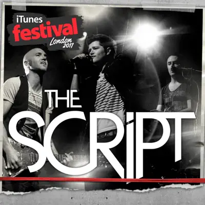 iTunes Festival: London 2011 - EP - The Script