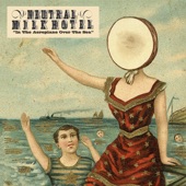 Neutral Milk Hotel - The King Of Carrot Flowers Pt. One