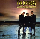 The Meteors - Wreckin' Crew