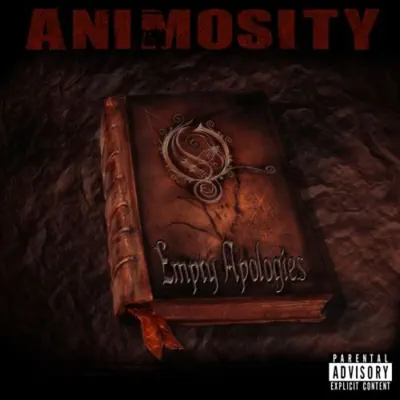 Empty Apologies - Single - Animosity