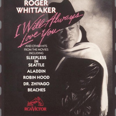 I Will Always Love You - Roger Whittaker