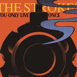 You Only Live Once / Mercy Mercy Me - Single - The Strokes