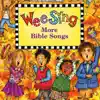 Wee Sing More Bible Songs album lyrics, reviews, download