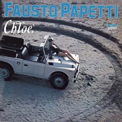 Chloe' - Fausto Papetti Chloe' - Fausto Papetti