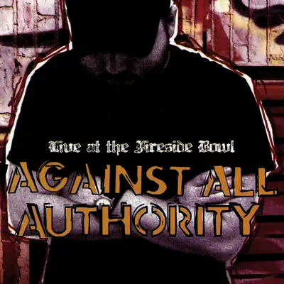 Live At the Fireside Bowl - EP - Against All Authority