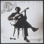 Somebody Loan Me a Dime artwork