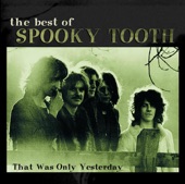 Spooky Tooth - Something to Say