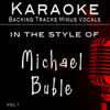 Hits of Michael Buble' Vol 1 (Backing Tracks) - Backing Tracks Minus Vocals