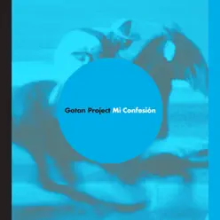 Mi Confesion - EP - Gotan Project