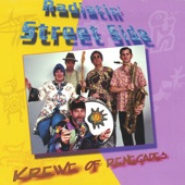 krewe of renegades - Radiatin Street Side