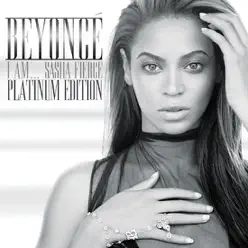 I Am...Sasha Fierce (Platinum Edition) - Beyoncé