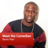 Kevin Hart: Meet the Comedian