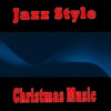 Jazz Style (Christmas Music, Christmas Jazz Music, Merry Christmas)