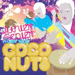 Shake Your Coconuts - Single - Junior Senior Shake Your Coconuts - Single - Junior Senior