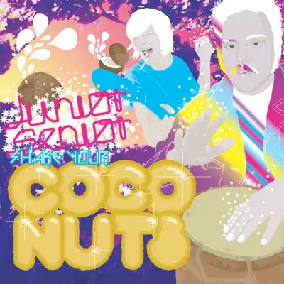 Shake Your Coconuts - Single - Junior Senior