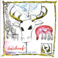 The Man, the King, the Girl - Deerhoof