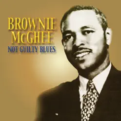 Not Guilty Blues - Brownie McGhee