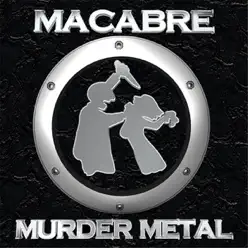 Murder Metal - Macabre