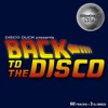 Back to the Disco - Delicious Disco Sauce No. 1 (Mixed by Disco Duck)