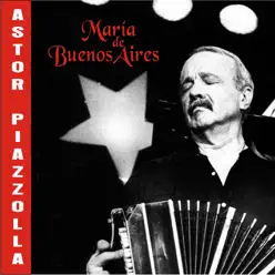 María de Buenos Aires - Ástor Piazzolla