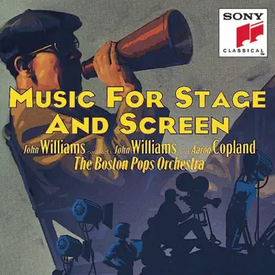 Music for Stage and Screen - The Red Pony, Born On the Fourth of July, Quiet City & The Reivers - Boston Pops Orchestra Music for Stage and Screen - The Red Pony, Born On the Fourth of July, Quiet City & The Reivers - Boston Pops Orchestra