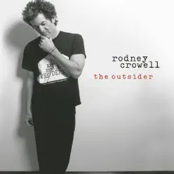 The Outsider - Rodney Crowell