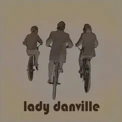 Lady Danville - EP by Lady danville album reviews, ratings, credits