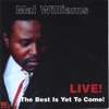 MAL WILLIAMS - I Need a Breakthrough