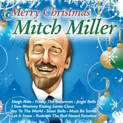 Merry Christmas - Mitch Miller Merry Christmas - Mitch Miller