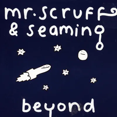Beyond - EP - Mr. Scruff