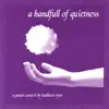 A Handfull of Quietness album lyrics, reviews, download