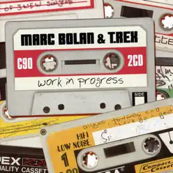 Work In Progress - Marc Bolan