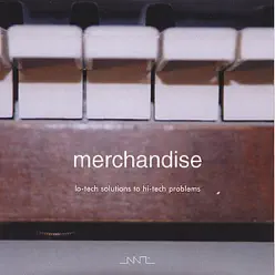 Lo-tech Solutions to Hi-tech Problems - Merchandise Lo-tech Solutions to Hi-tech Problems - Merchandise