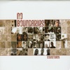 No Boundaries, 2004