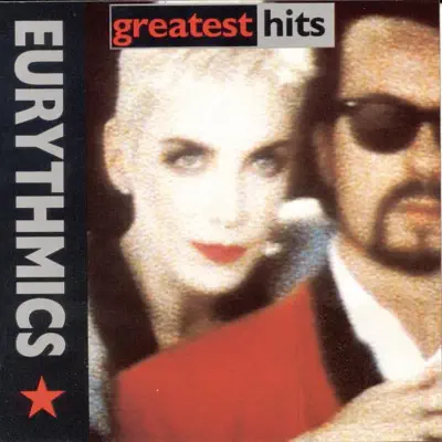 Eurythmics: Greatest Hits - Eurythmics