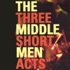 Three Short Acts