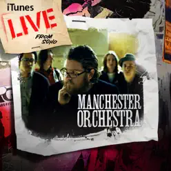 iTunes Live from SoHo - Manchester Orchestra