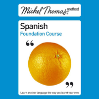 Michel Thomas - Michel Thomas Method: Spanish Foundation Course (Unabridged) artwork