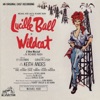 Wildcat (Original 1960 Broadway Cast)